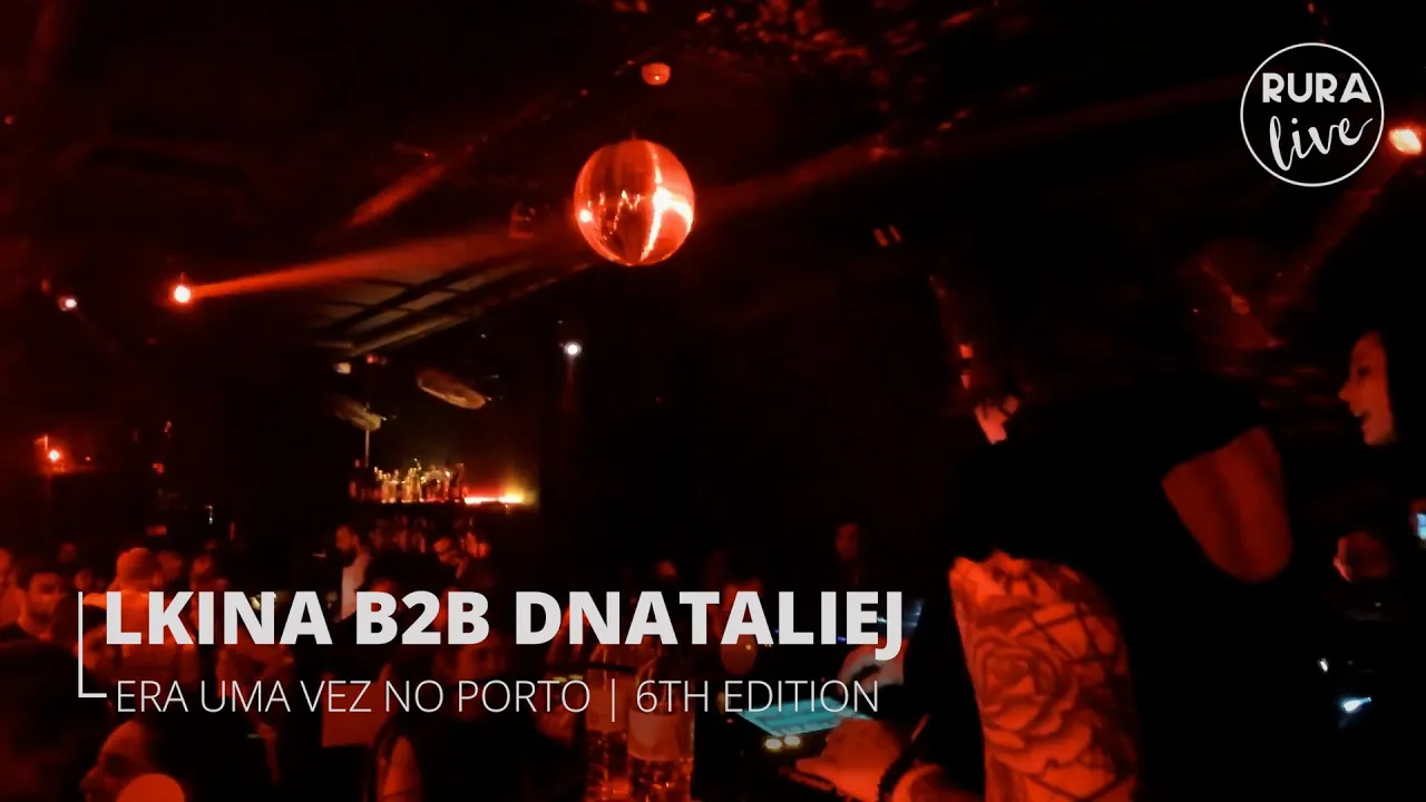 lkina B2B DNATALIEJ | TECHNO/HARD TECHNO | Era Uma Vez No Porto | 6th edition