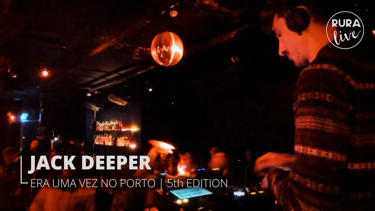 JACK DEEPER | MINIMAL TECH HOUSE/MELODIC TECHNO | Era Uma Vez No Porto | 5th edition