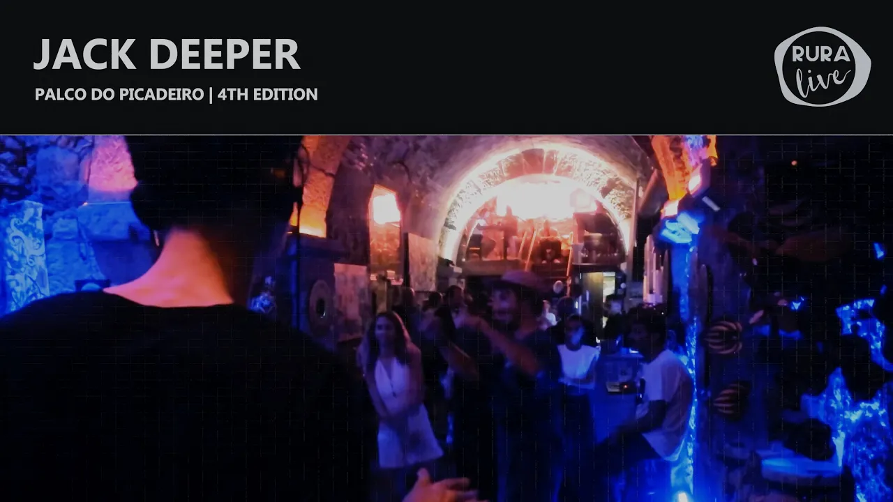 JACK DEEPER | DEEP HOUSE/DEEPTECH | Palco do Picadeiro | 4th edition