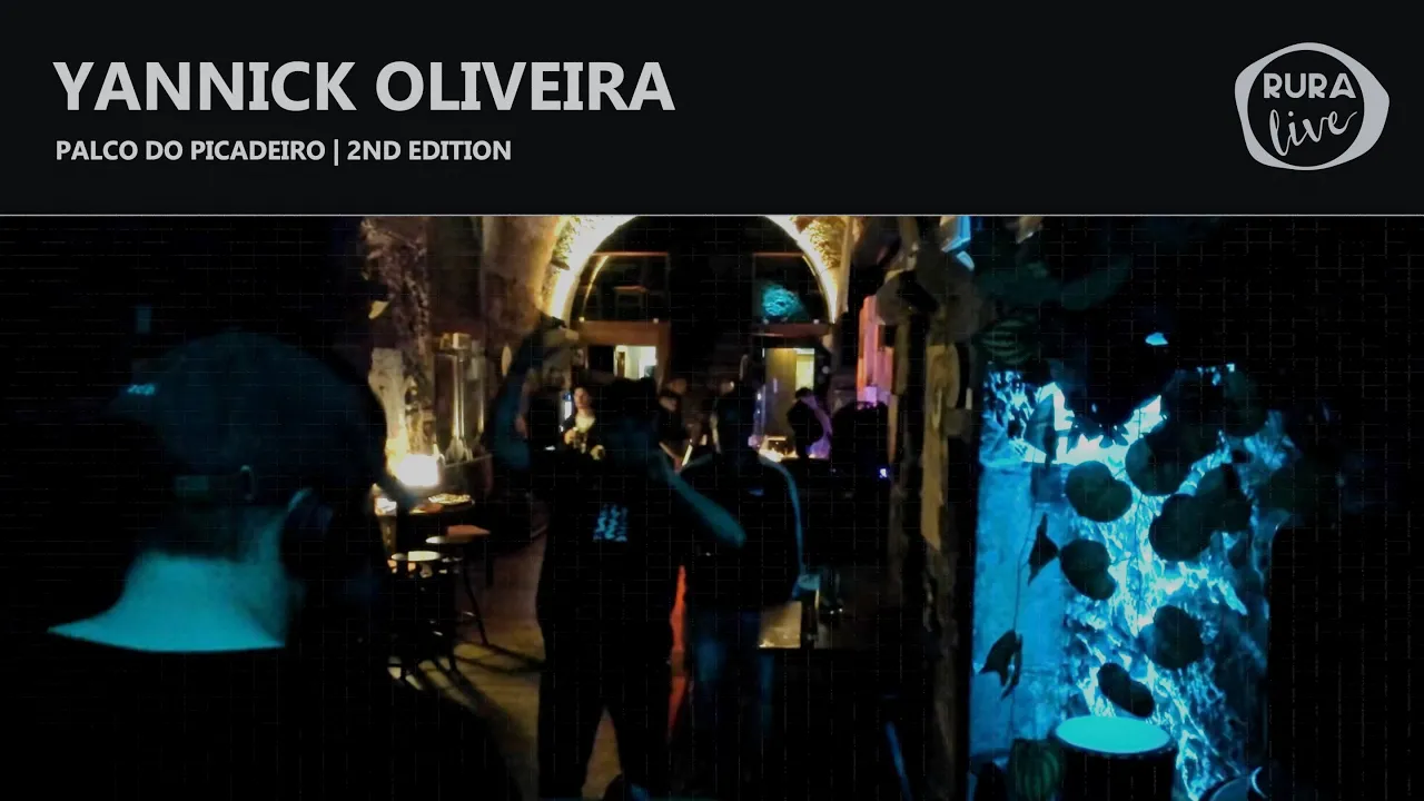 YANNICK OLIVEIRA | TECHNO/DEEP TECHNO | Palco do Picadeiro | 2nd edition